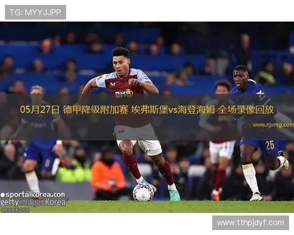 德甲球队最近降级附加赛赛事回顾与关键球员表现